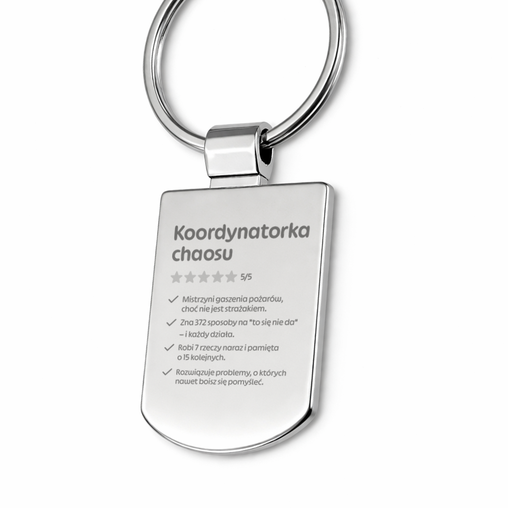Brelok z grawerem "Koordynatorka chaosu"