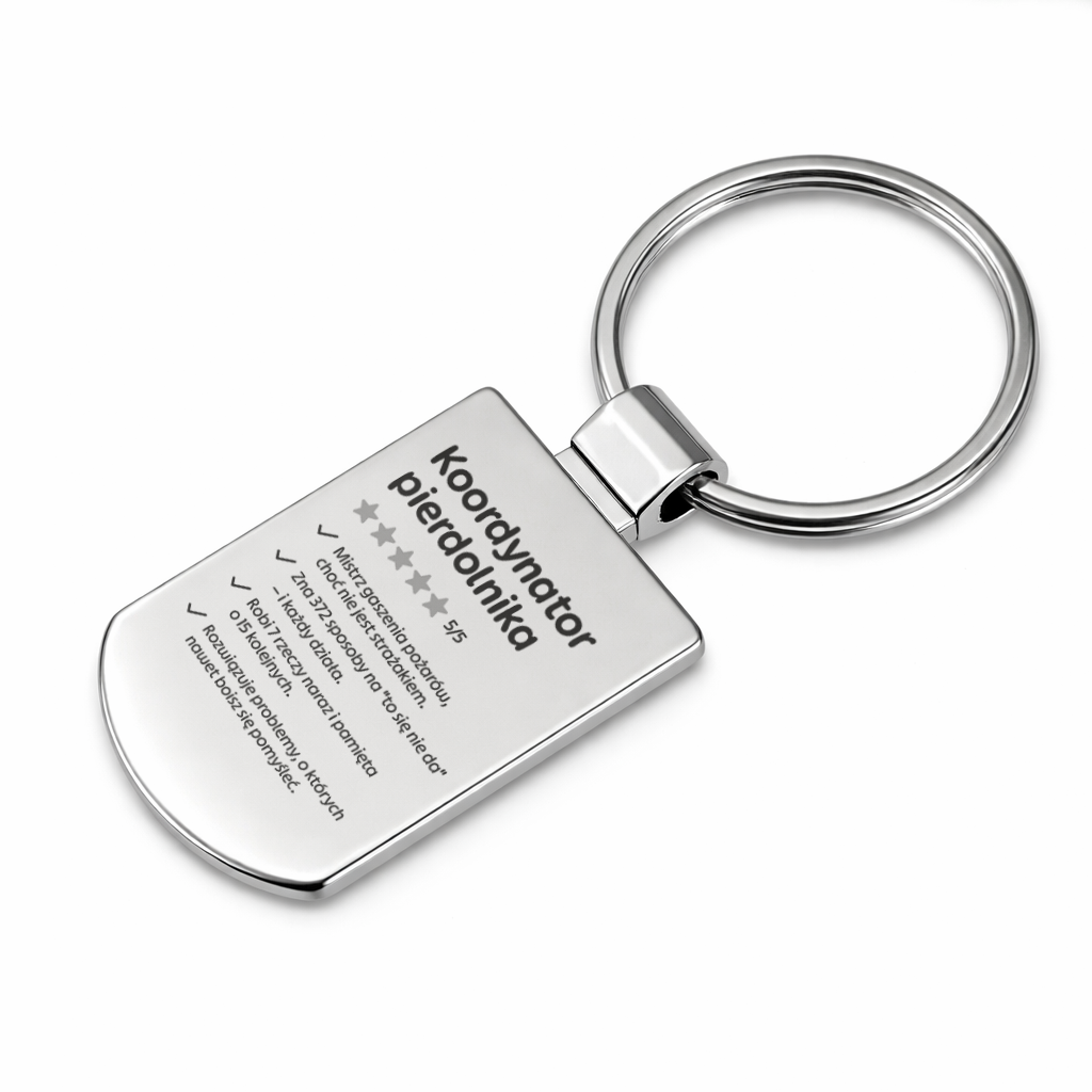 Brelok z grawerem "Koordynator pierdolnika"