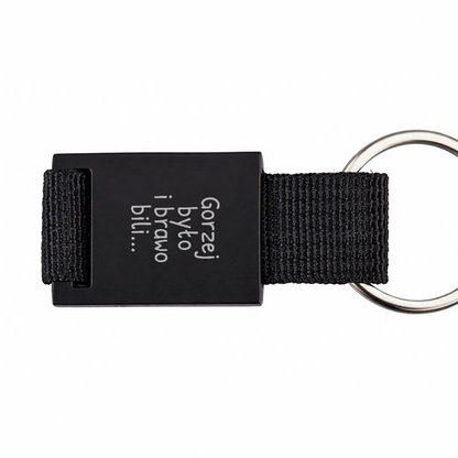 Brelok z grawerem "Gorzej było i brawo bili"