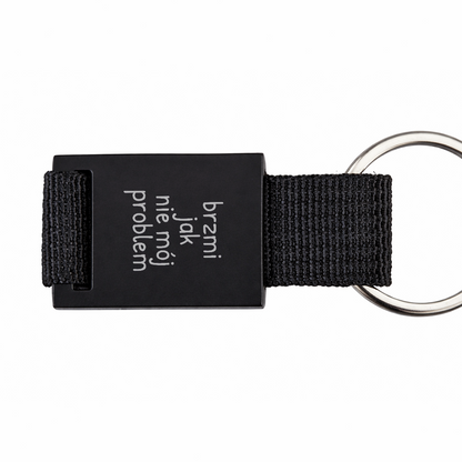 Brelok z grawerem "brzmi jak nie mój problem"