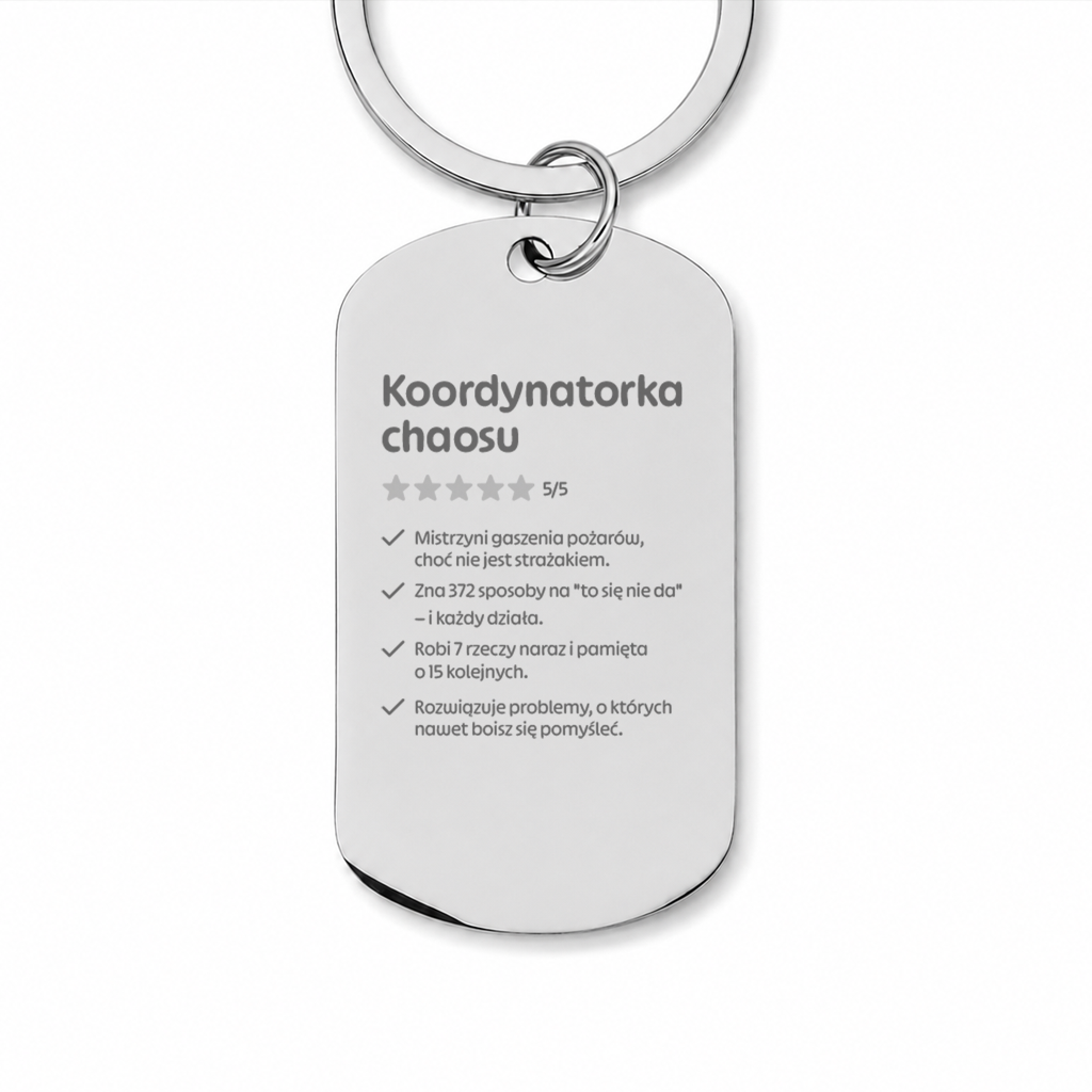 Brelok z grawerem "Koordynatorka chaosu"