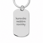 Brelok z grawerem "kurevsko niedobre novinky"