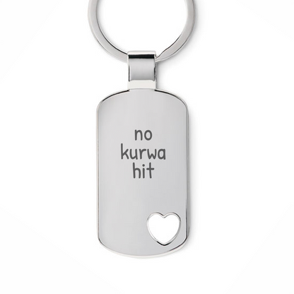 Brelok z grawerem "no kurwa hit"