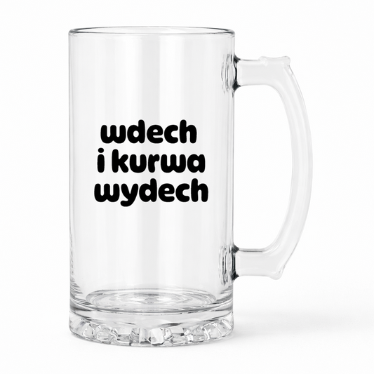 KUFEL z nadrukiem "wdech i kurwa wydech"