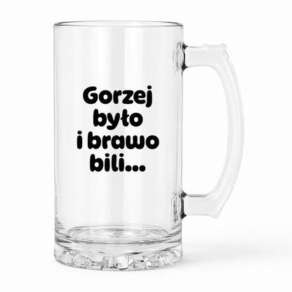 KUFEL z nadrukiem "Gorzej było i brawo bili"
