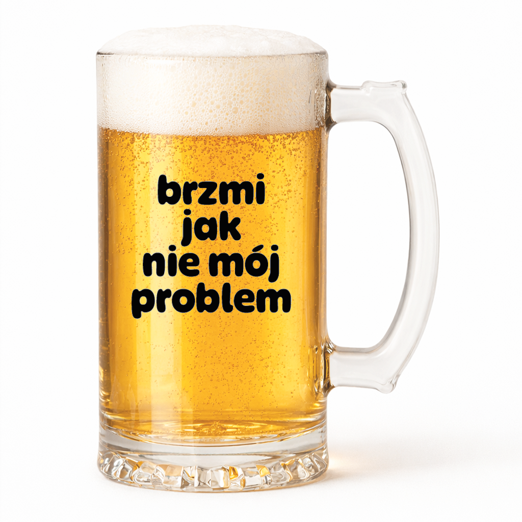 KUFEL z nadrukiem "brzmi jak nie mój problem"