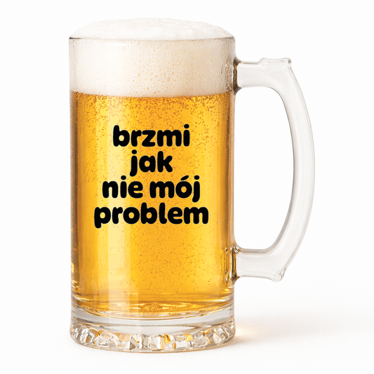 KUFEL z nadrukiem "brzmi jak nie mój problem"