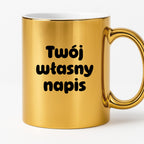 Kubek spersonalizowany z własnym napisem III - CZARNY NAPIS