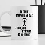 Kubek z nadrukiem "To Tomek"