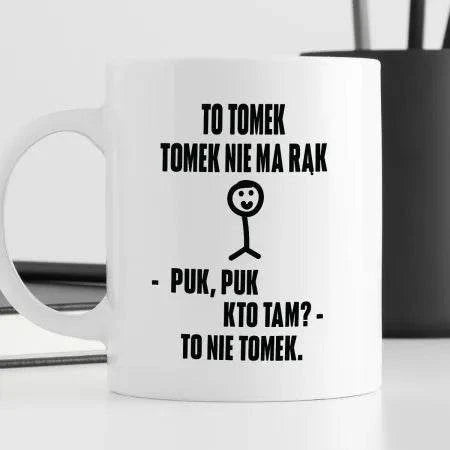 Kubek z nadrukiem "To Tomek"