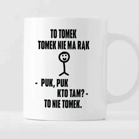 Kubek z nadrukiem "To Tomek"