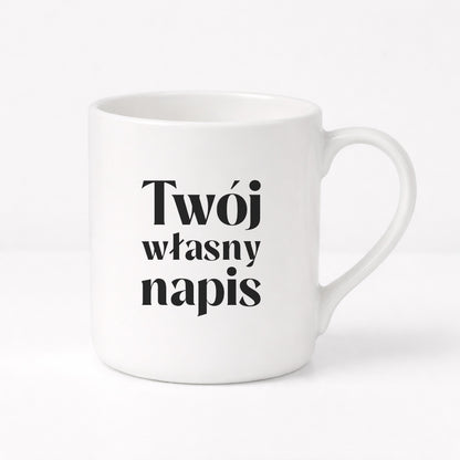 Kubek PORCELANOWY 300 ml z własnym napisem