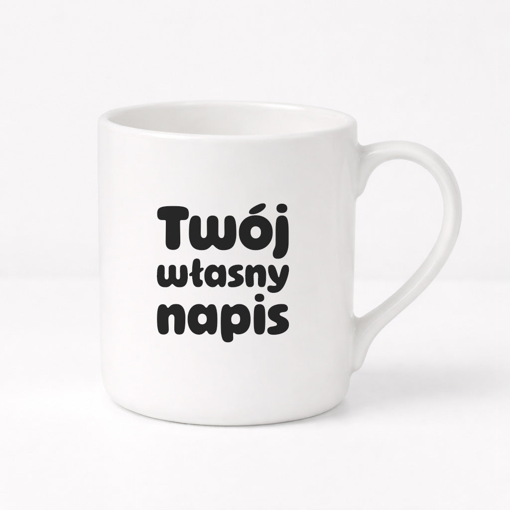 Kubek PORCELANOWY 300 ml z własnym napisem