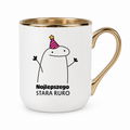 Kubek ✨STYLE✨ z nadrukiem - "Najlepszego stara ruro"