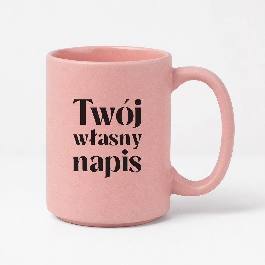 Kubek różowy 440 ml z własnym napisem