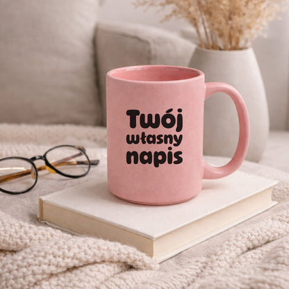 Kubek różowy 440 ml z własnym napisem