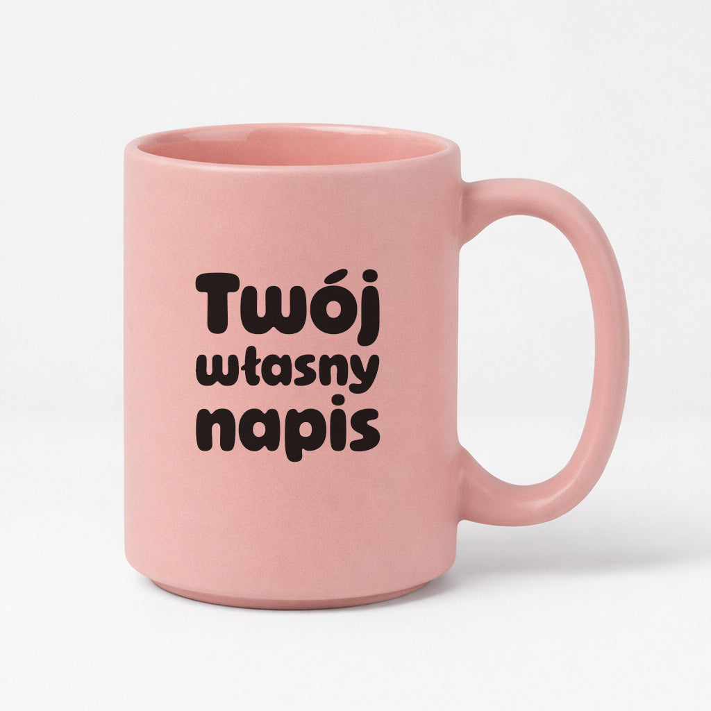 Kubek różowy 440 ml z własnym napisem