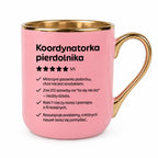 Kubek z nadrukiem "Koordynatorka pierdolnika"