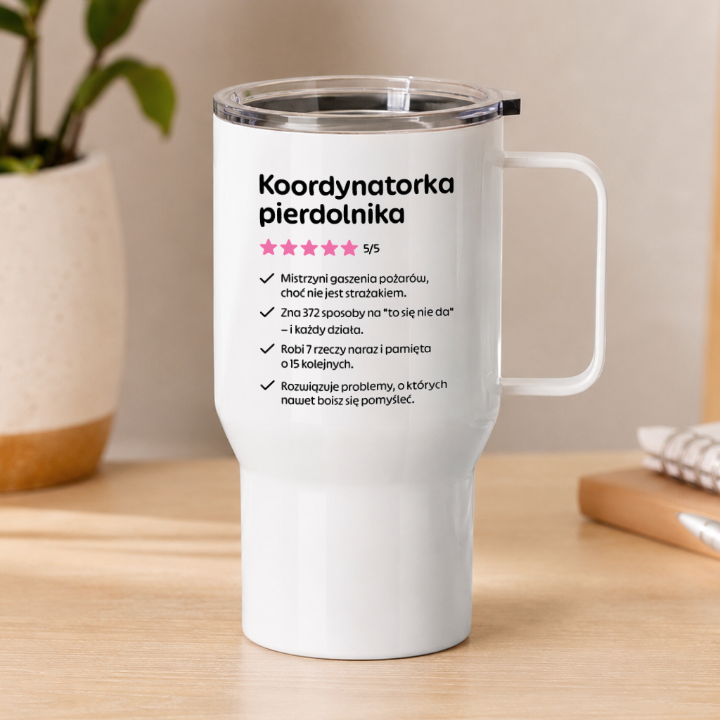 Kubek termiczny z nadrukiem "Koordynatorka pierdolnika"