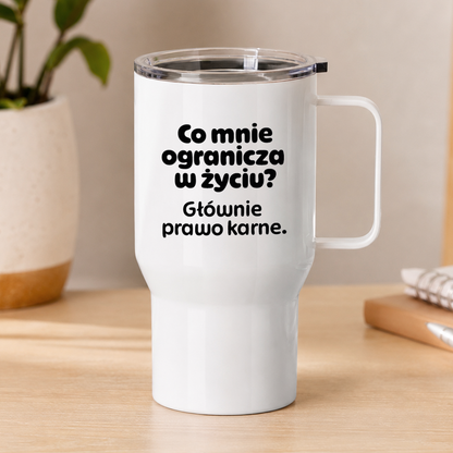 Kubek termiczny z nadrukiem "Co mnie ogranicza? Głównie prawo karne."