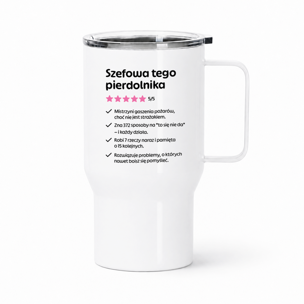 Kubek termiczny z nadrukiem "Szefowa tego pierdolnika"