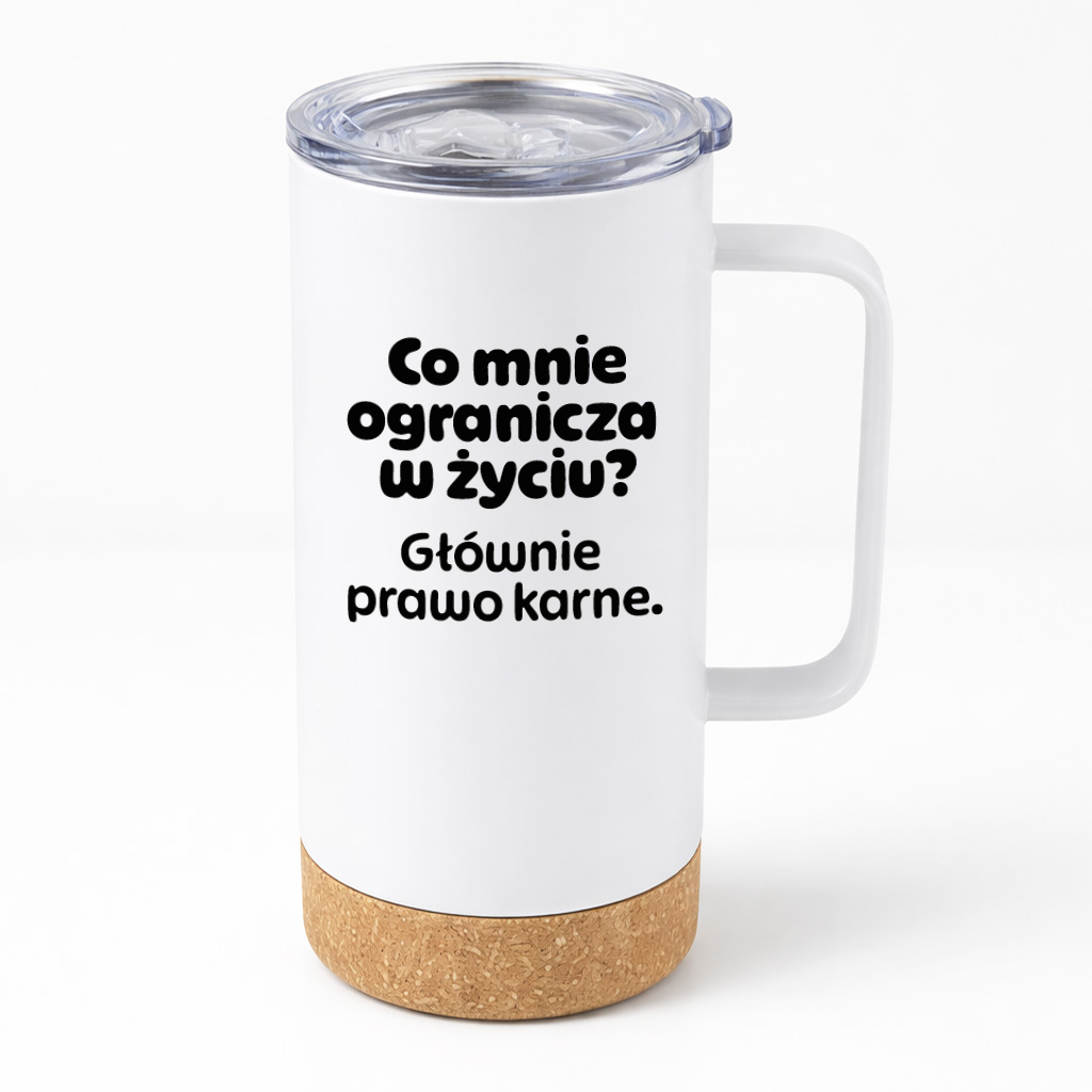 Kubek termiczny z nadrukiem "Co mnie ogranicza? Głównie prawo karne."