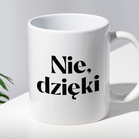 Kubek z nadrukiem "Nie, dzięki" zdjęcie 2