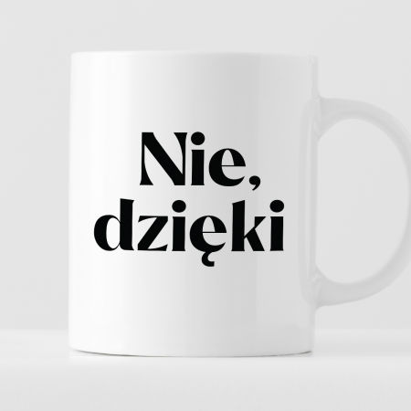 Kubek z nadrukiem "Nie, dzięki" zdjęcie 1